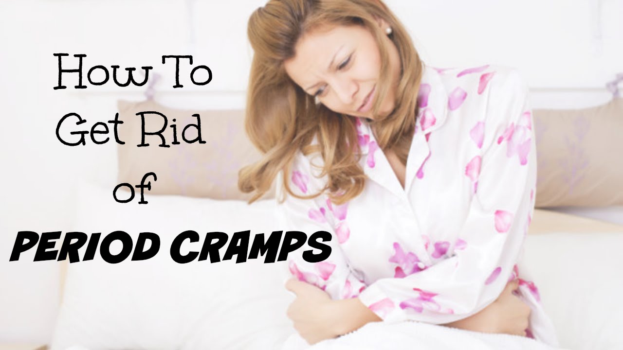 How To Get Rid Of Period Cramps Fast At Home?